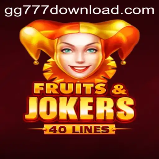 FruitsAndJokers40: Unveiling the Exciting Gameplay Dynamics with GG777